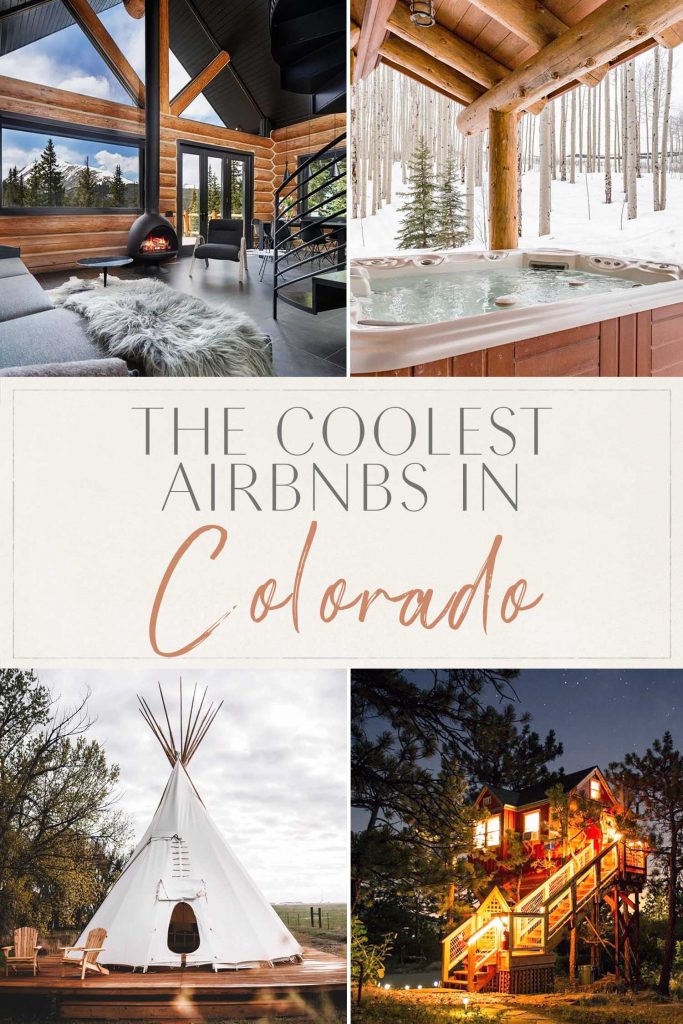 The Coolest Airbnbs In Colorado • The Blonde Abroad