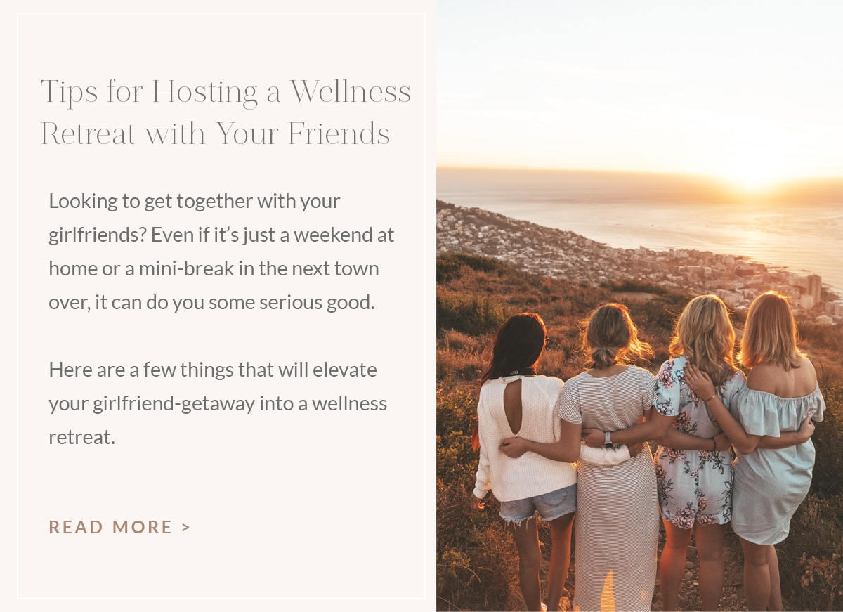 https://www.theblondeabroad.com/tips-for-hosting-a-wellness-retreat-with-your-friends/