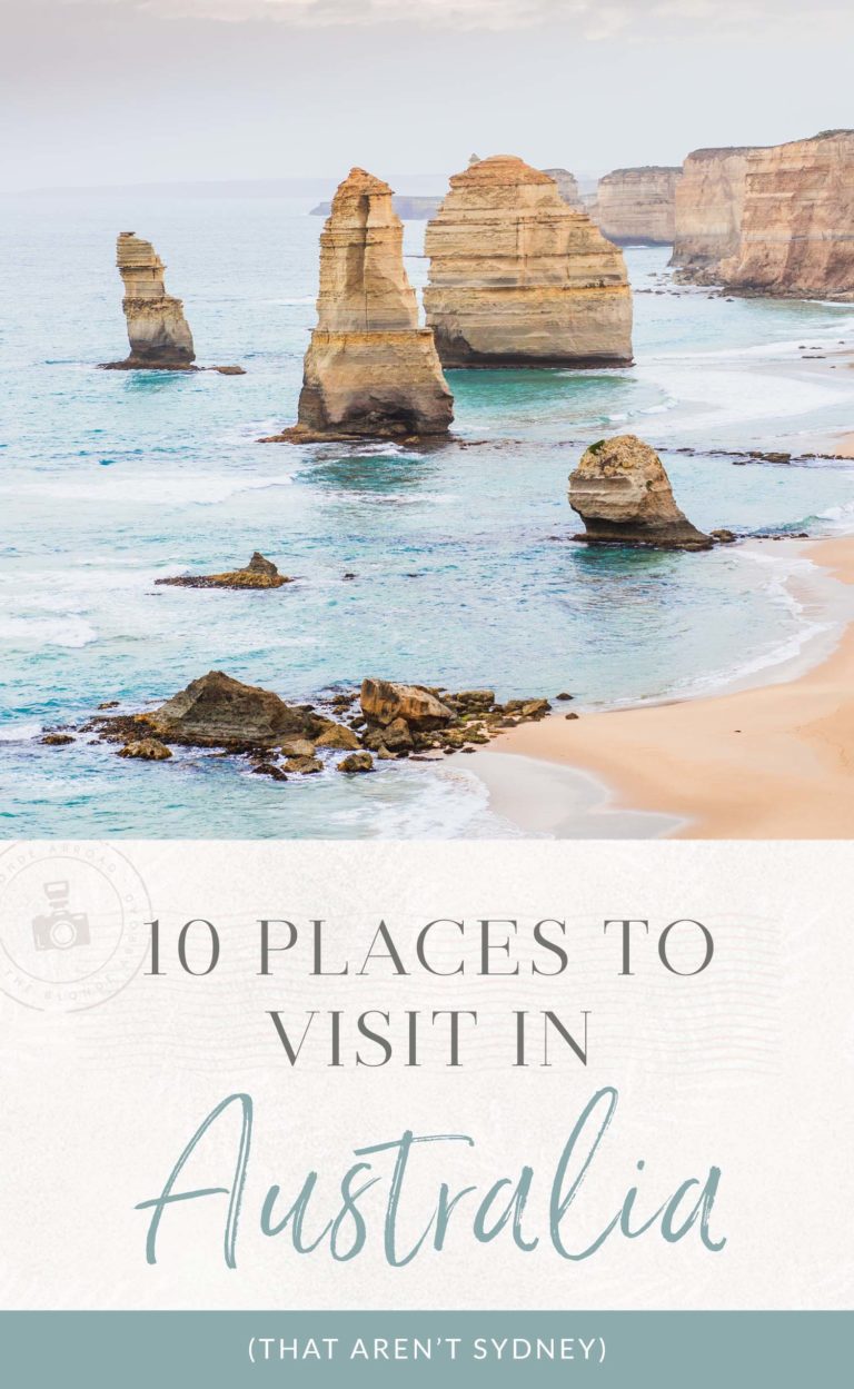 10 Places To Visit In Australia (that Aren’t Sydney) • The Blonde Abroad