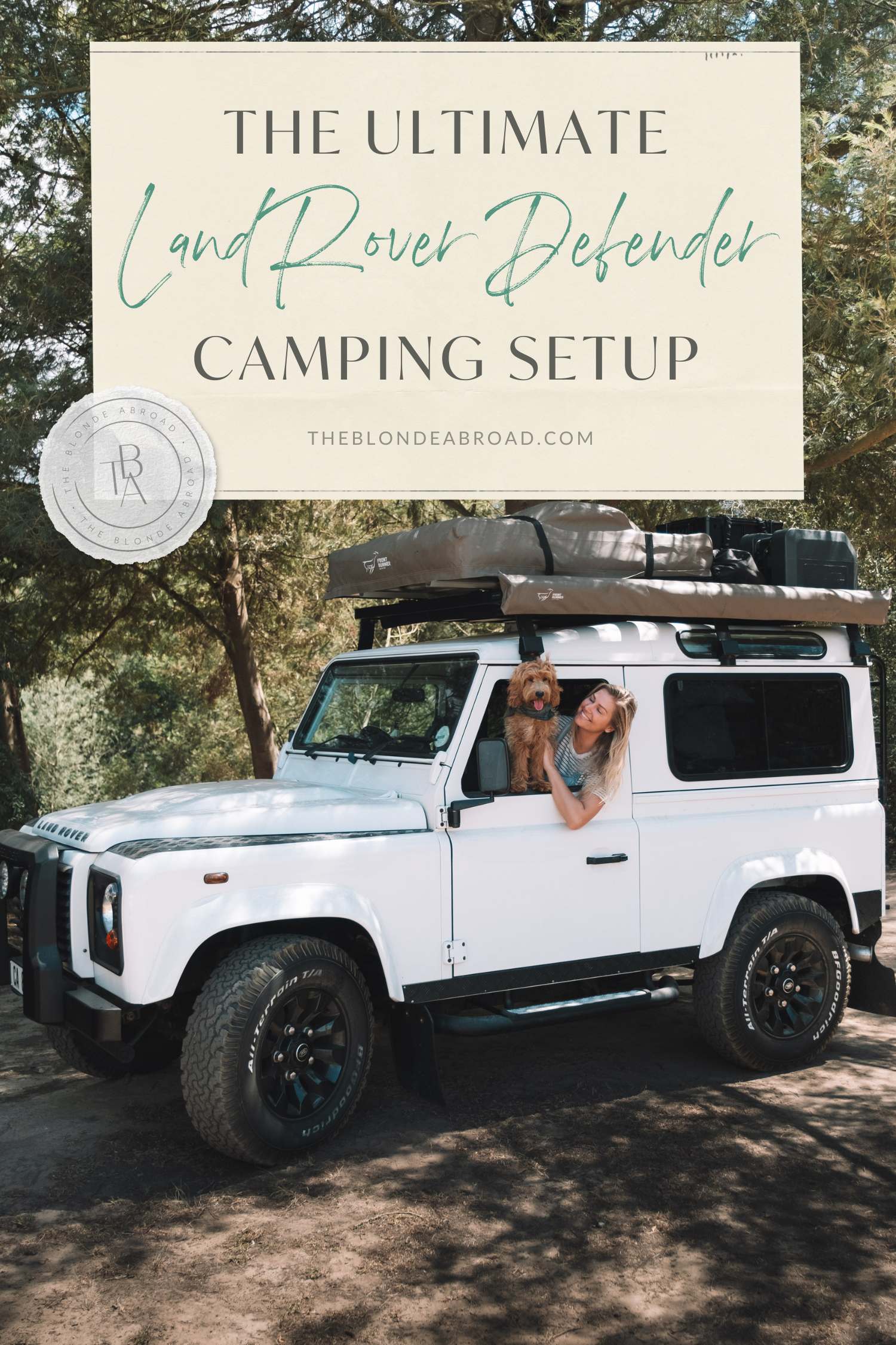 The Ultimate Land Rover Defender Camping Setup