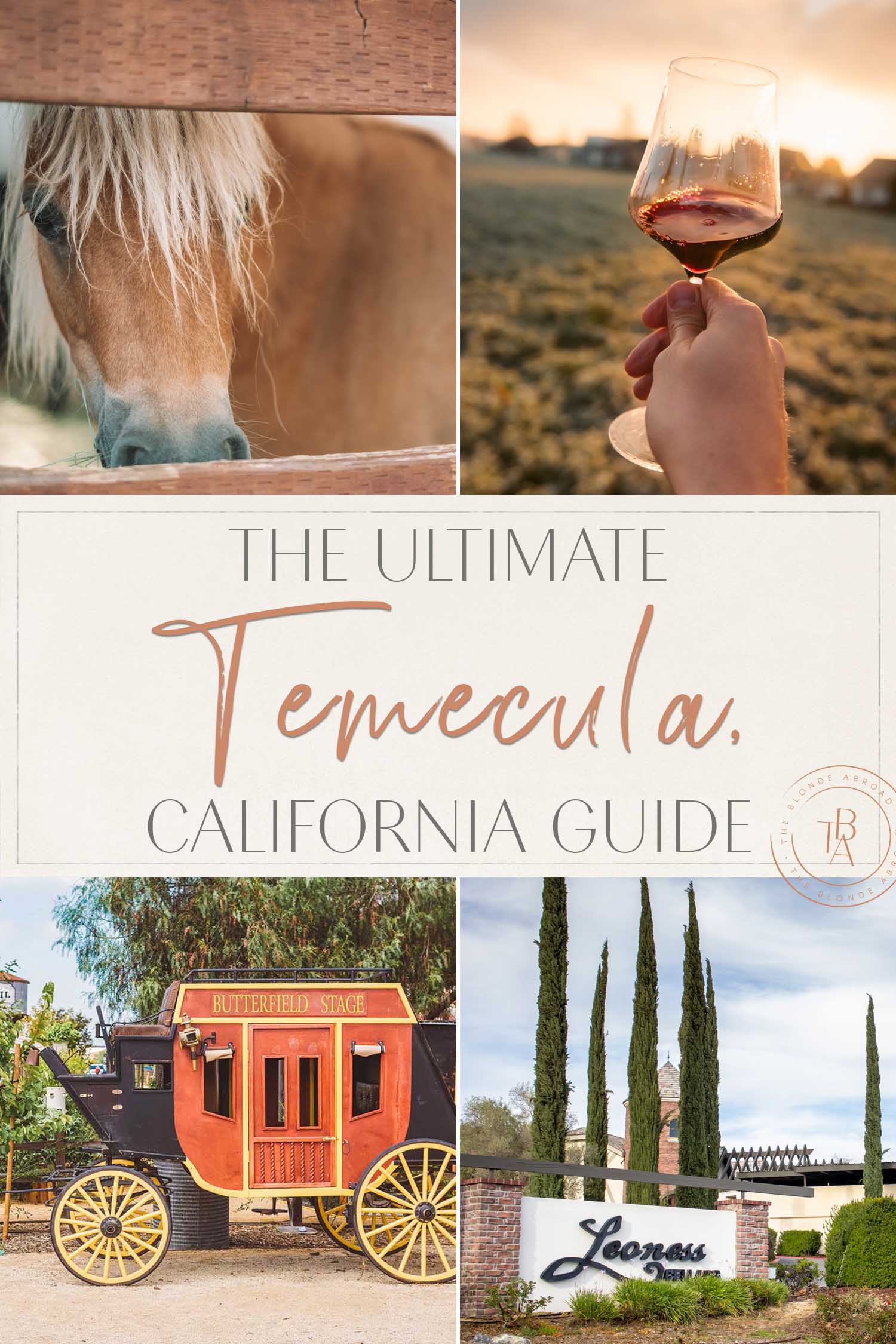 The Ultimate Temecula Travel Guide • The Blonde Abroad