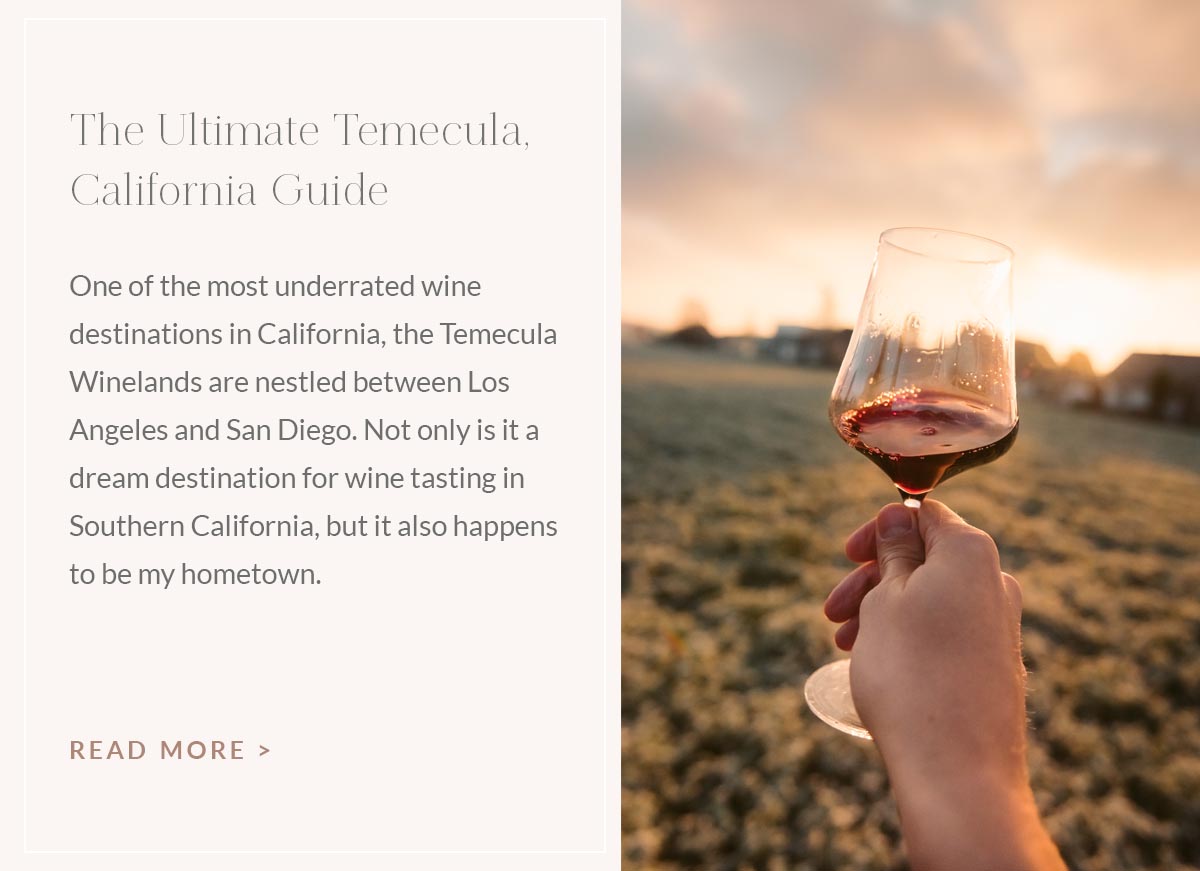 https://www.theblondeabroad.com/ultimate-temecula-guide/