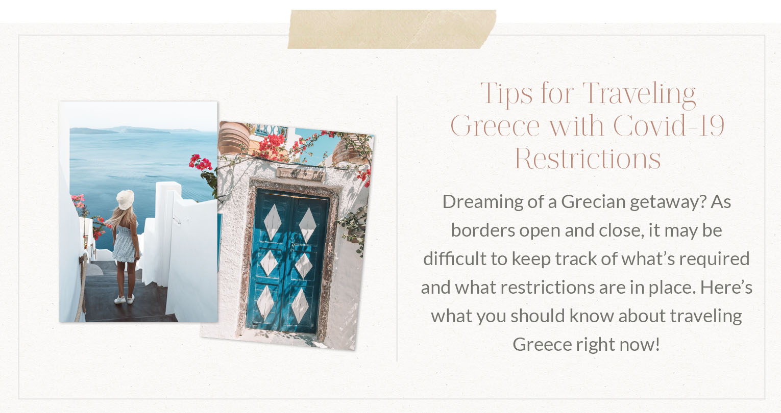 https://www.theblondeabroad.com/tips-for-traveling-greece-with-covid-19-restrictions/