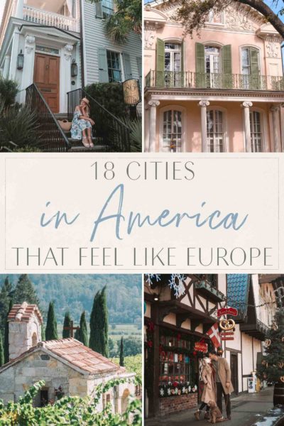 18 Cities in America that Feel Like Europe • The Blonde Abroad