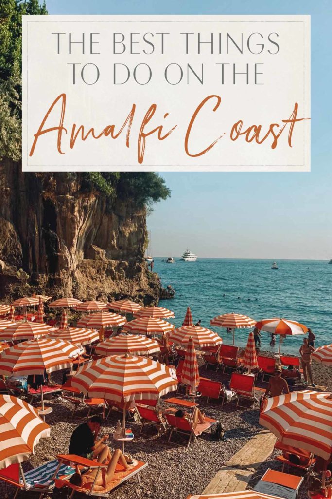 The Best Things to Do on the Amalfi Coast • The Blonde Abroad