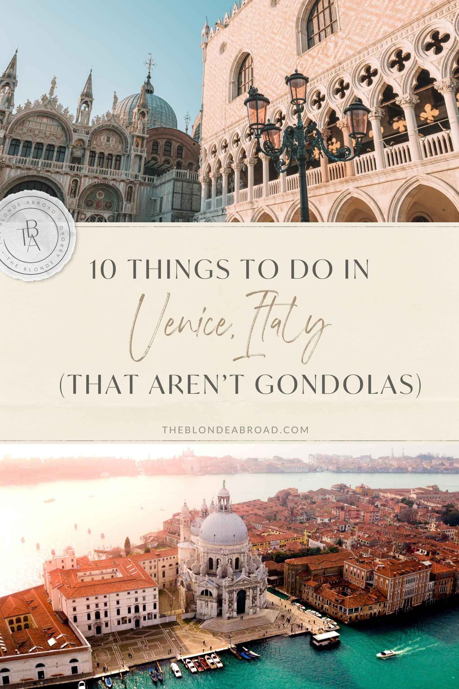 10 Things to Do in Venice (That Aren’t Gondolas)