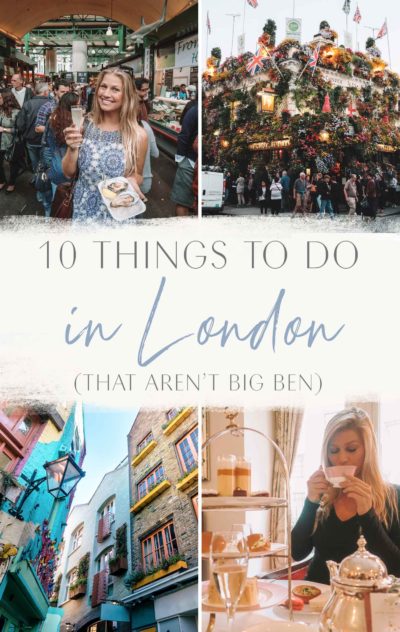 10 Things To Do In London (That Aren’t Big Ben) • The Blonde Abroad