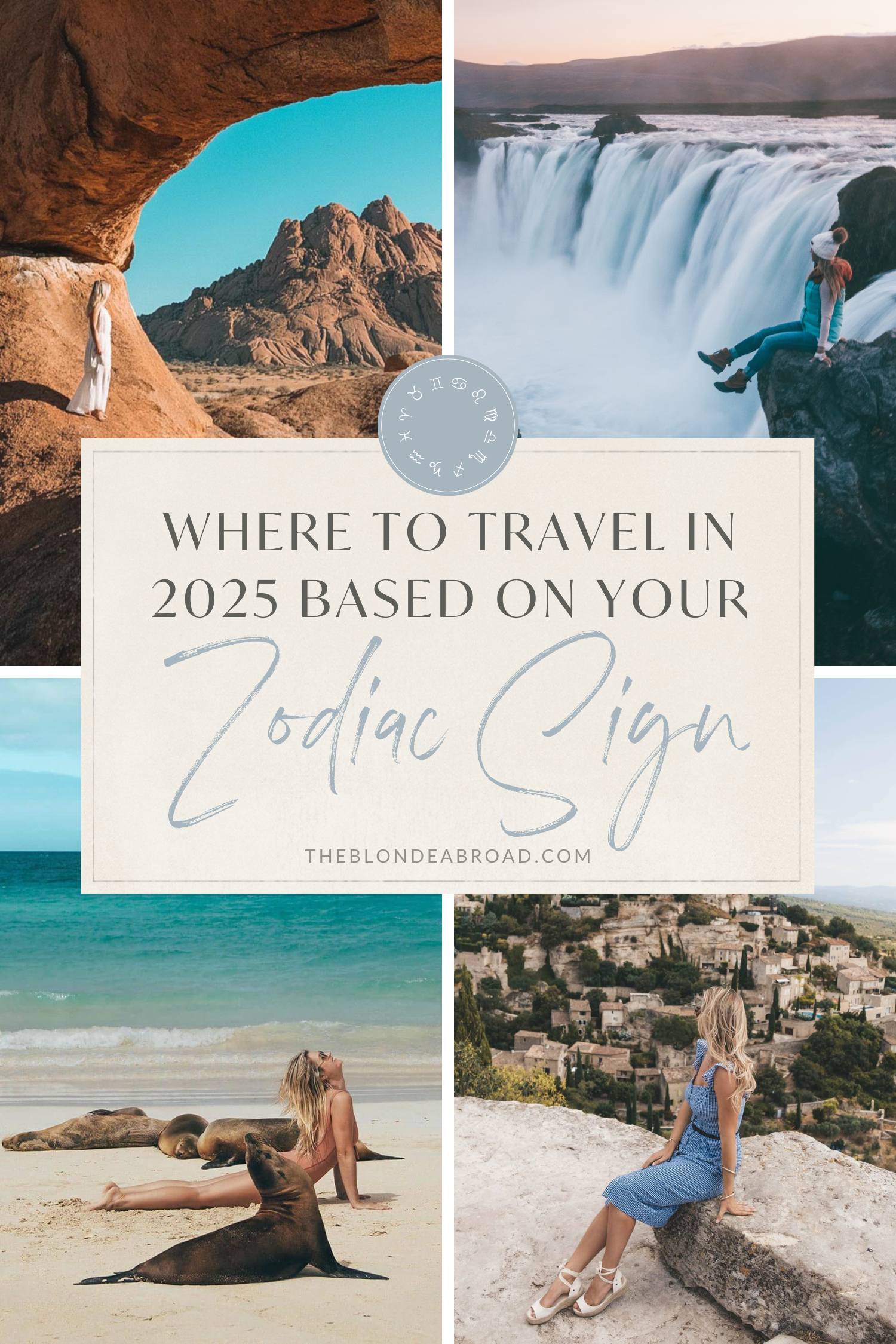 Where to Travel in 2025 Based on Your Zodiac Sign